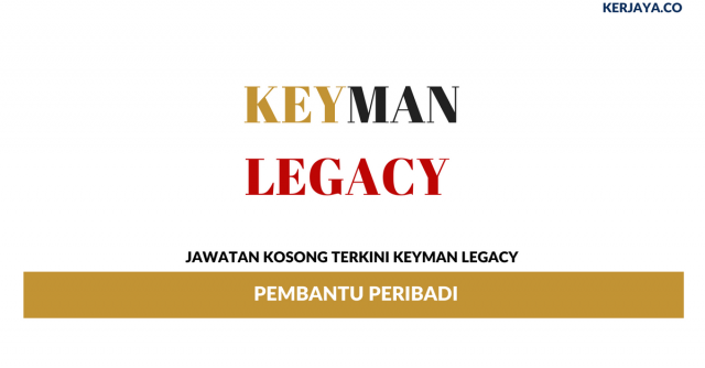 Keyman Legacy ~ Pembantu Peribadi