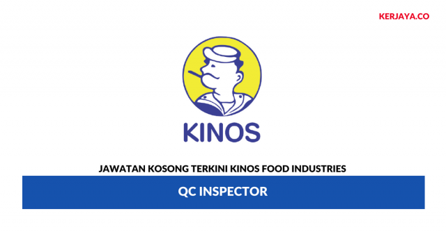 Kinos Food Industries ~ QC Inspector