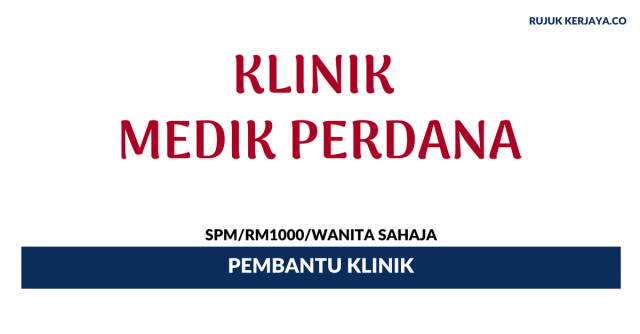 Klinik Medik Perdana ~ Pembantu Klinik