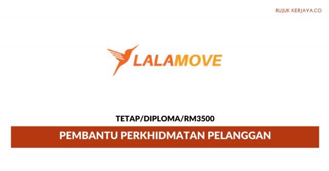 Lalamove Malaysia ~Pembantu Perkhidmatan Pelanggan
