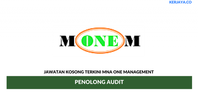MNA One Management ~ Penolong Audit