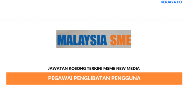 MSME New Media ~ Pegawai Penglibatan Pengguna