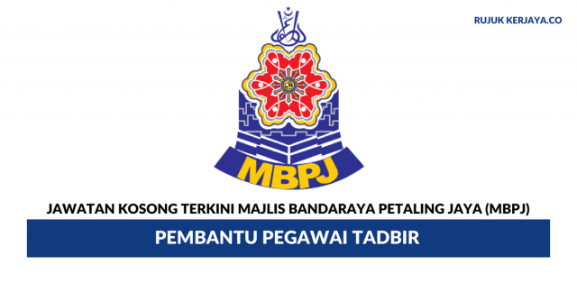 Majlis Bandaraya Petaling Jaya (MBPJ) ~ Penolong Pegawai Tadbir