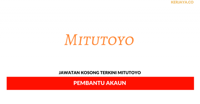 Mitutoyo ~ Pembantu Akaun