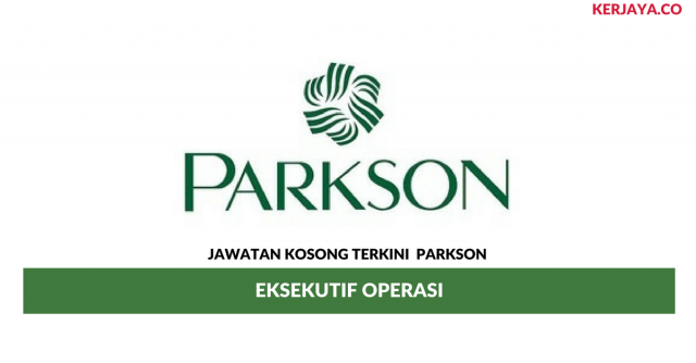 Parkson Lifestyle ~ Eksekutif Operasi