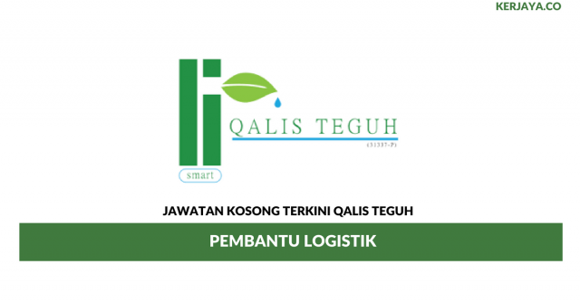 Qalis Teguh ~ Pembantu Logistik
