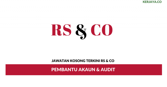 RS & CO ~ Pembantu Akaun & Audit