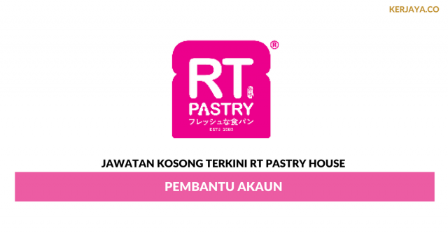 RT Pastry House ~ Pembantu Akaun