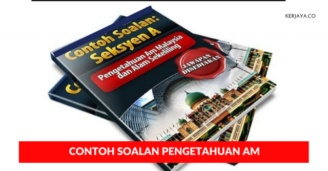[Rujukan] Contoh Soalan Pengetahuan AM Penolong Pegawai Tadbir N29