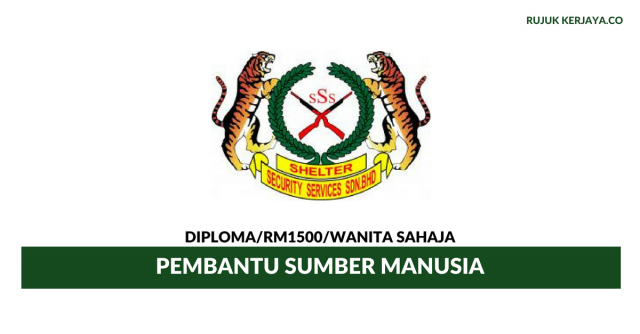 Shelter Security Services ~ Pembantu Sumber Manusia