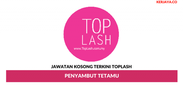 TOPLASH ~ Penyambut Tetamu
