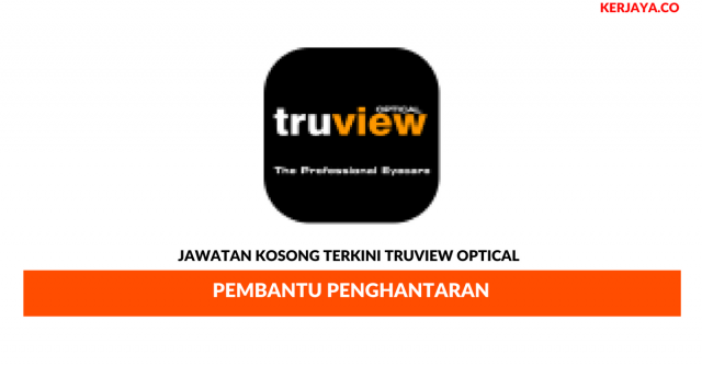 Truview Optical ~ Pembantu Penghantaran