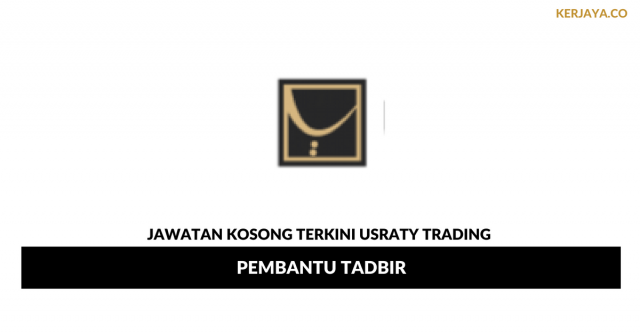 Usraty Trading ~ Pembantu Tadbir