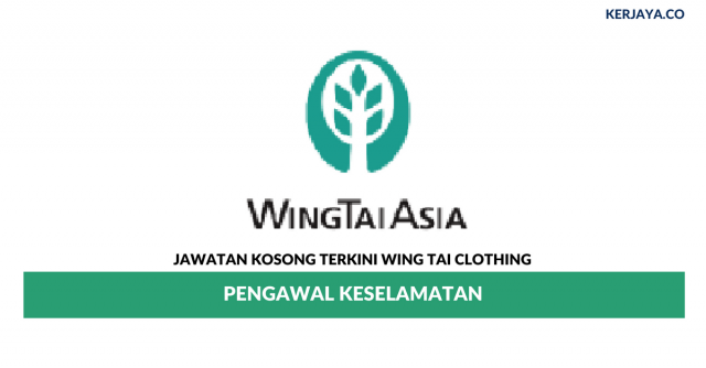Wing Tai Clothing ~ Pengawal Keselamatan