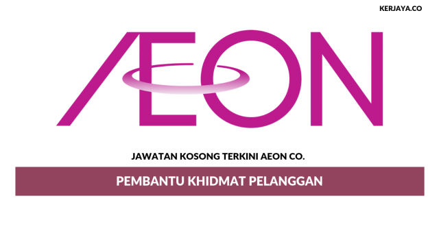 AEON Co. (M) ~ Pembantu Khidmat Pelanggan