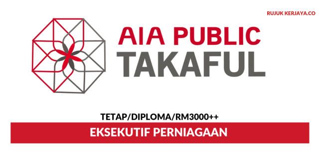 AIA Public Takaful ~ Eksekutif Perniagaan