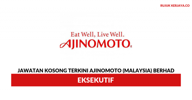 Ajinomoto Malaysia ~ Eksekutif