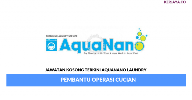 Aquanano Laundry ~ Pembantu Operasi Cucian