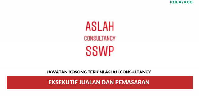 Aslah Consultancy ~ Eksekutif Jualan Dan Pemasaran
