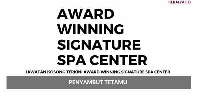Award Winning Signature Spa Center ~ Penyambut Tetamu