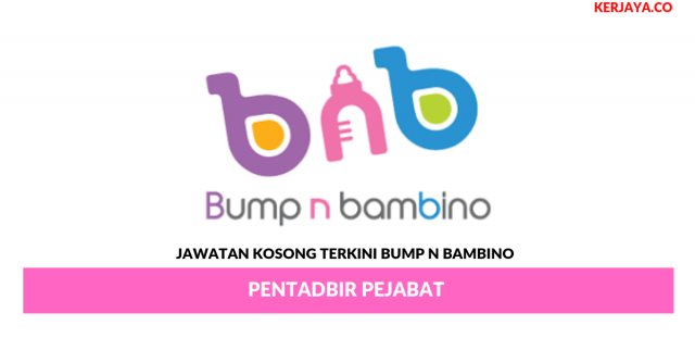 Bump N Bambino ~ Pentadbir Pejabat