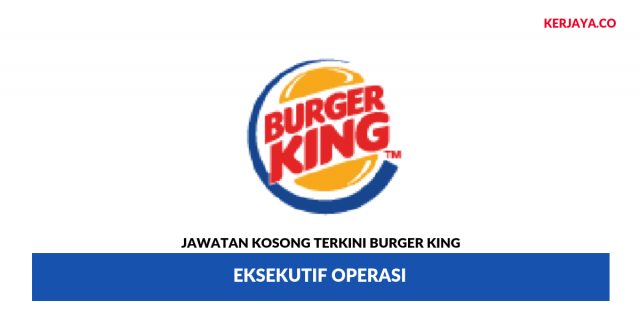 Burger King ~ Eksekutif Operasi