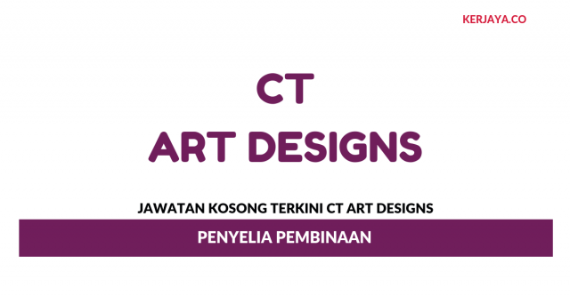 CT ART Designs ~ Penyelia Pembinaan