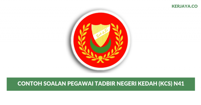 Contoh Soalan Peperiksaan Pegawai Tadbir Negeri Kedah (KCS) N41