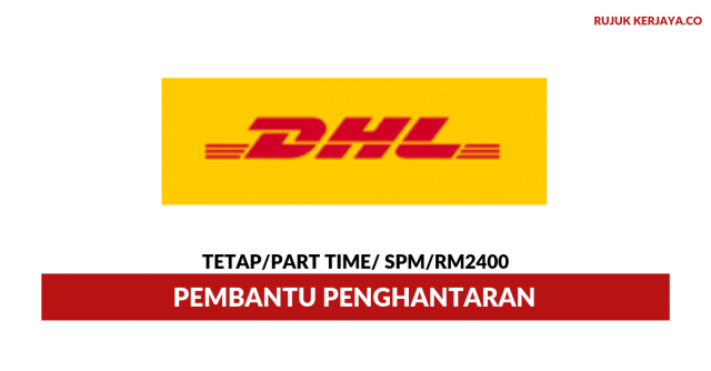 DHL ECommerce ~ Pembantu Penghantaran
