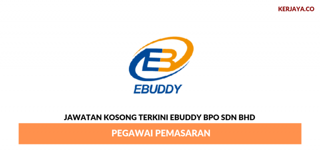 Ebuddy BPO Sdn Bhd ~ Pegawai Pemasaran