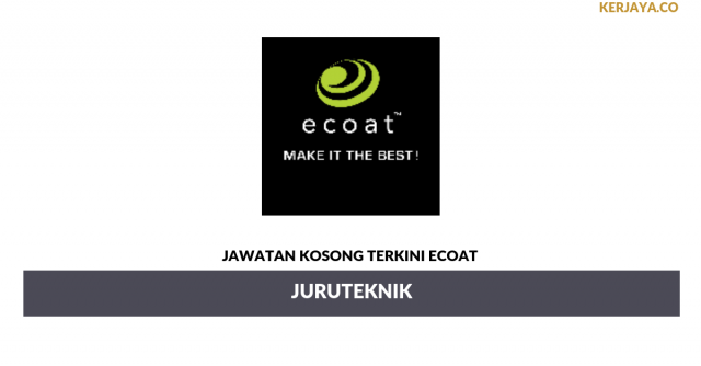 Ecoat ~ Juruteknik
