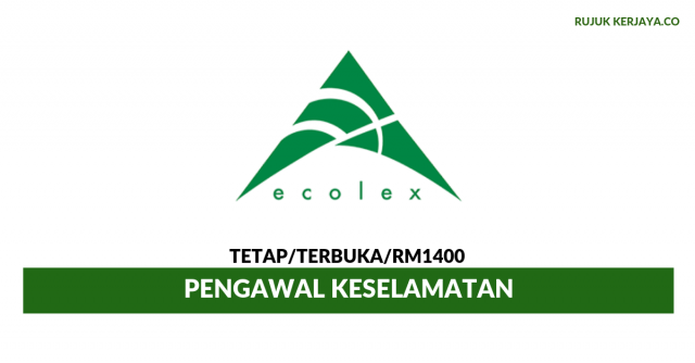 Ecolex ~ Pengawal Keselamatan