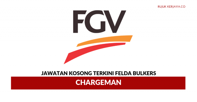 Felda Bulkers ~ Chargeman