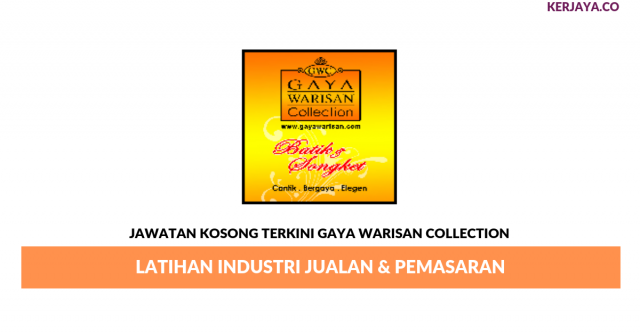 Gaya Warisan Collection ~ Latihan Industri Jualan & Pemasaran