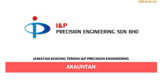I&P Precision Engineering ~ Akauntan