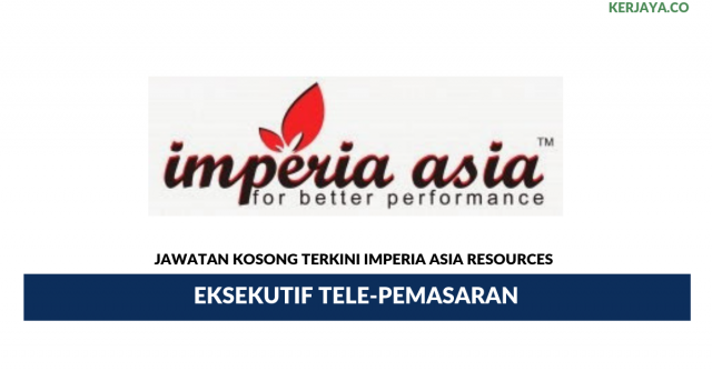 Imperia Asia Resources ~ Eksekutif Tele-Pemasaran
