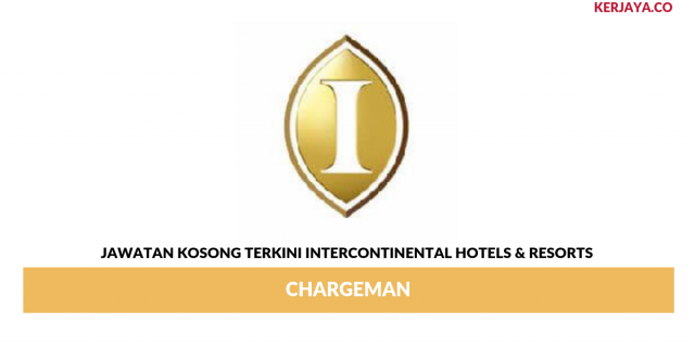 InterContinental Hotels & Resorts ~ Chargeman
