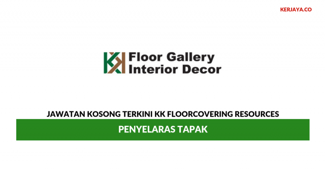 KK Floorcovering Resources ~ Penyelaras Tapak