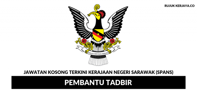 Kerajaan Negeri Sarawak (SPANS) ~ Pembantu Tadbir