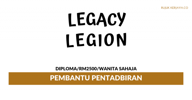 Legacy Legion ~ Pembantu Pentadbiran