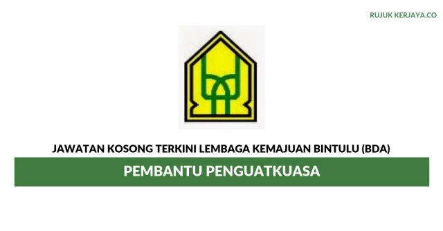 Lembaga Kemajuan Bintulu (BDA) ~ Pembantu Penguatkuasa