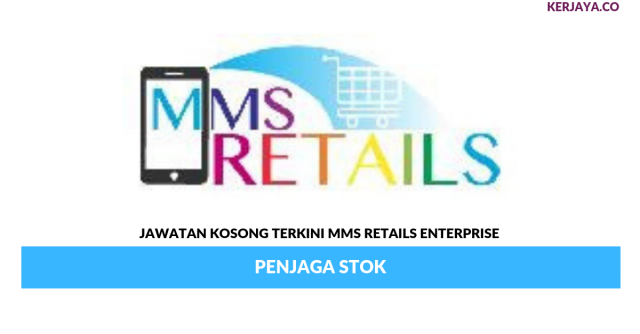 MMS Retails Enterprise ~ Penjaga Stok