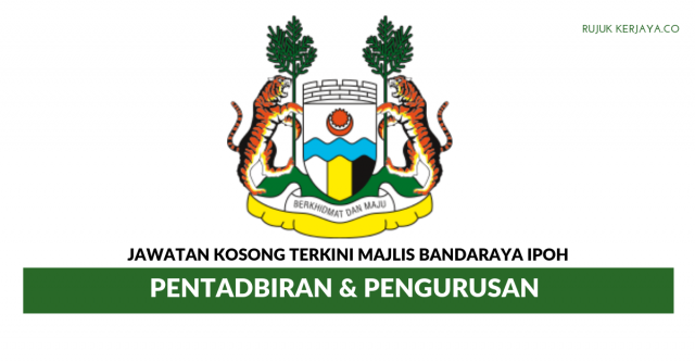Majlis Bandaraya Ipoh ~ Pentadbiran & Pengurusan