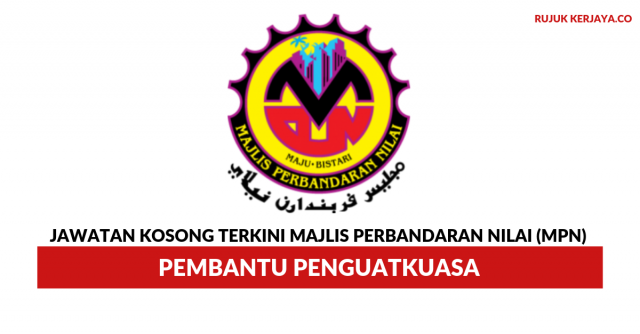 Majlis Perbandaran Nilai (MPN) ~ Pembantu Penguatkuasa