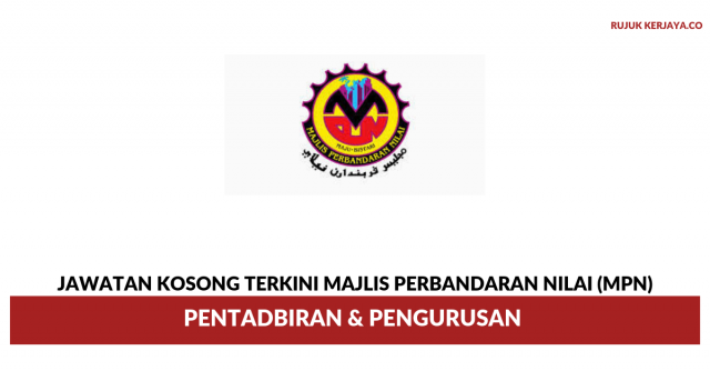 Majlis Perbandaran Nilai (MPN) ~ Pentadbiran & Pengurusan