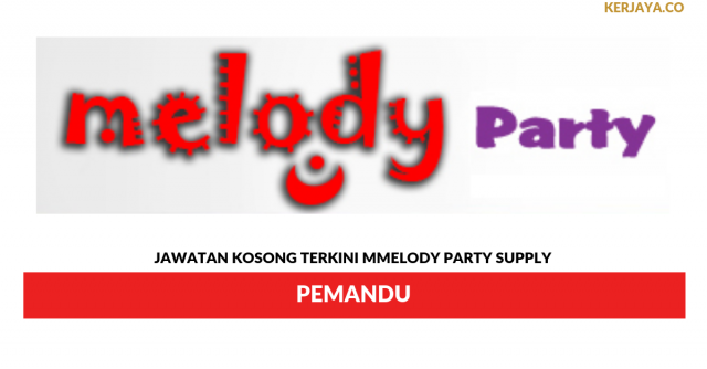 Melody Party Supply ~ Pemandu