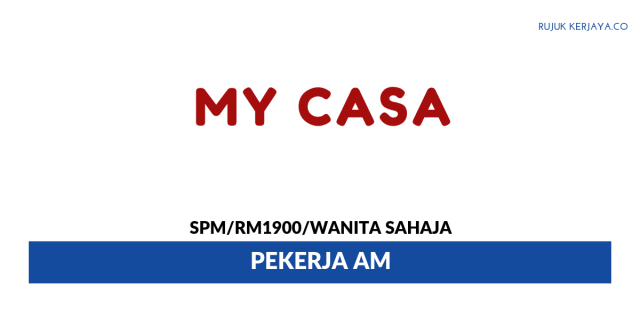 My Casa ~ Pekerja Am