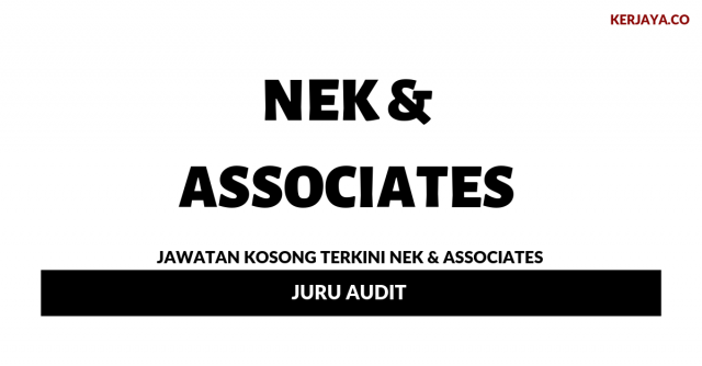 NEK & Associates ~ Juru Audit