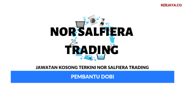 Nor Salfiera Trading ~ Pembantu Dobi