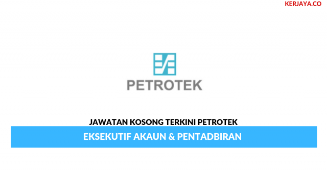 Petrotek ~ Eksekutif Akaun & Pentadbiran